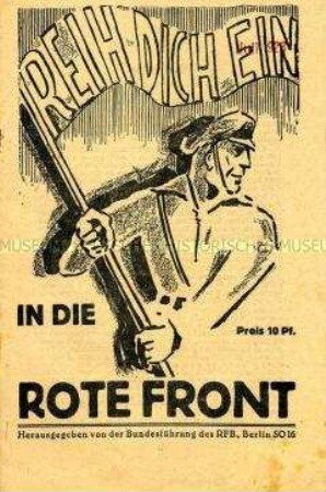 Werbeschrift des Roten Frontkämpferbundes für den Eintritt in die Organisation