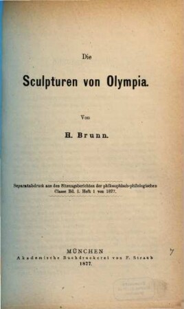 Die Sculpturen von Olympia : von H. Brunn. [1]