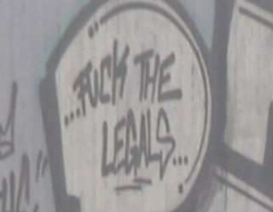 ...FUCK THE LEGALS