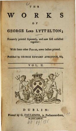 The works : Formerly printed seperately ; and now first collected together with some other pieces, never before printed, 2. - S. 361 - 755