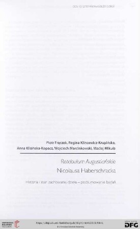 Retabulum Augustiańskie Nicolausa Haberschracka : historia i stan zachowania dzieła - podsumowanie badań