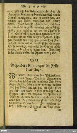 XXXI. Besondere Cur gegen die Felle derer Augen
