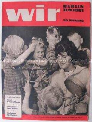 Sonderdruck der Nationalen Front zu den Kommunalwahlen am 17. September 1961 über den Alltag in Berlin (DDR) nach dem "Mauerbau"