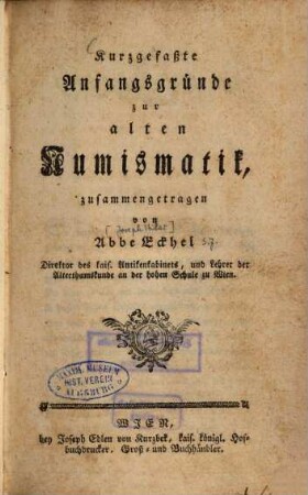 Kurzgefaßte Anfangsgründe zur alten Numismatik