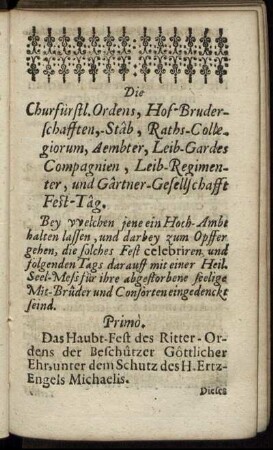 Die Churfürstl. Ordens, Hof-Bruderschafften, Stâb, Raths-Collegiorum, Aembter, Leib-Gardes Compagnien, Leib-Regimenter, und Gârtner-Gesellschaft Fest-Tâg.