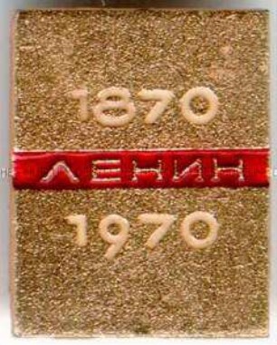 100. Geburtstag von W. I. Lenin
