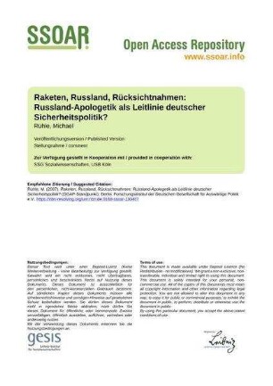Raketen, Russland, Rücksichtnahmen: Russland-Apologetik als Leitlinie deutscher Sicherheitspolitik?