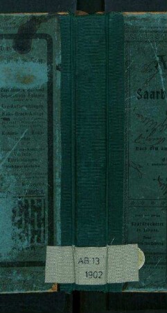 1902, Adressbuch der Stadt Saarbrücken, St. Johann, Malstatt-Burbach und Umgebung. Bearbeitet nach dem amtlichen Material der Bürgermeistereien