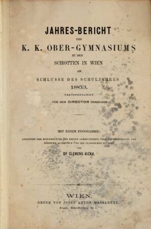 Jahresbericht des K.K. Obergymnasiums zu den Schotten in Wien : über d. Schuljahr .... 1862/63