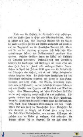 I. Noch war die Schlacht bei Breitenfeld nicht geschlagen, ...