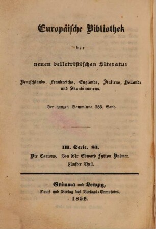 Die Caxtons : Ein Familiengemälde von Sir Edward Lytton Bulwer In's Deutsche übertragen von W. E. Drugulin. 5