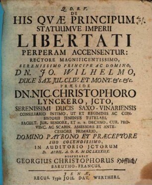De His Quae Principum Statuumve Imperii Libertati Perperam Accensentur