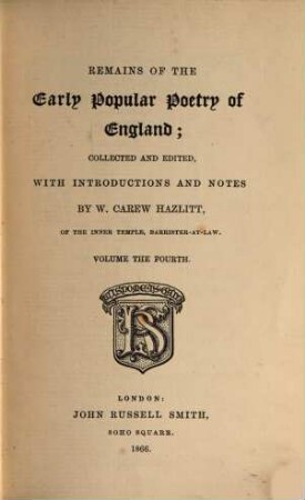 Remains of the early popular poetry of England : With introd. and notes. 4