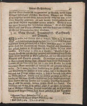 §. 12. Seine Gedult, Freundlichkeit, Sanfftmuth und Demuth