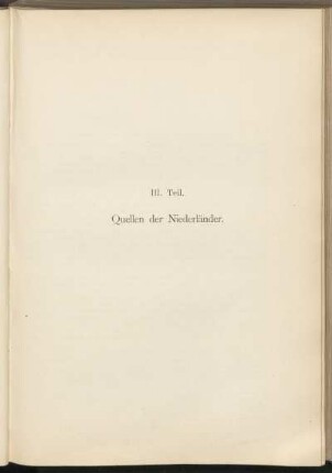 III. Teil. Quellen der Niederländer.
