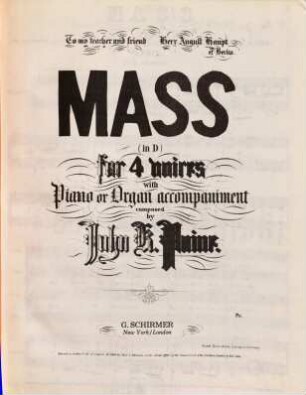 Mass : (in D) ; for 4 voices with piano or organ accompaniment