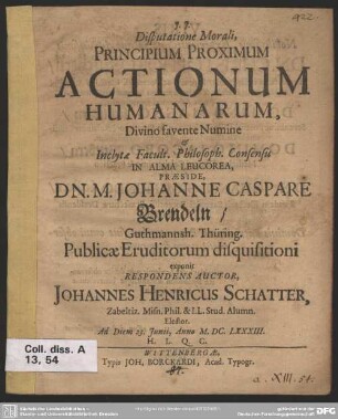 Disputatione morali, principium proximum actionum humanarum