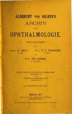 Albrecht von Graefes Archiv für Ophthalmologie. 23, 23. 1877, Abth.3 - 4