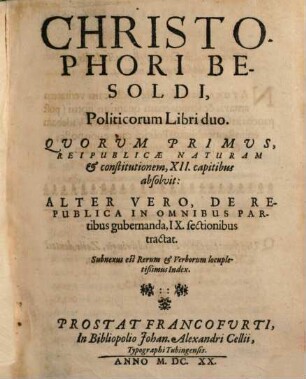 Christophori Besoldi, Politicorum Libri duo
