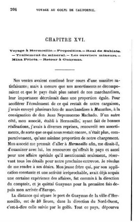 Voyage à Hermosillo. - Proposition. - Réal de Sulbiate. - Traitement du minerai. - Les ouvriers mineurs. - Mina Prieta. - Retour à Guaymas.
