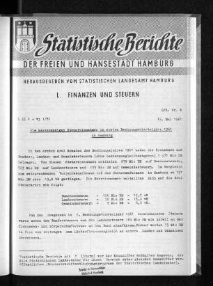 Die kassenmäßigen Steuereinnahmen im ersten Rechnungsvierteljahr 1961 in Hamburg : Lfd. Nr. 6