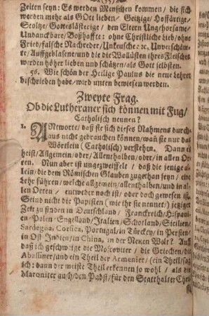Zweyte Frag. Ob die Lutheraner sich können mit Fug/ Catholisch nennen?