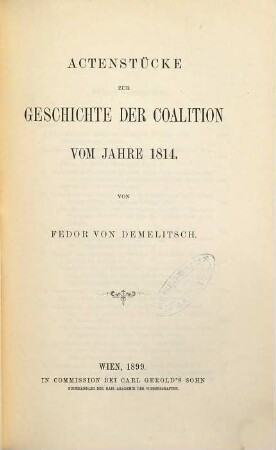 Actenstücke zur Geschichte der Coalition vom Jahre 1814