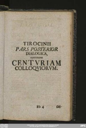 Tirocinii Pars Posterior Dialogica, Continens Centuriam Colloquiorum.