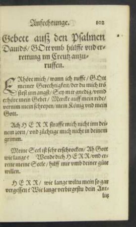 Gebett auß den Psalmen Davids/ Gott umb hülffe und errettung im Creutz anzuruffen.