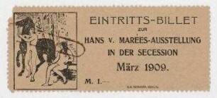 Eintritts-Billet Hans v. Marees-Ausstellung in der Berliner Secession