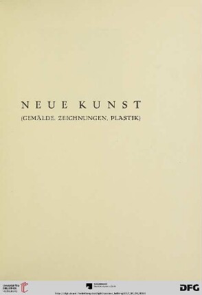 Neue Kunst (Gemälde, Zeichnungen, Plastik) (Nr. 118-238)