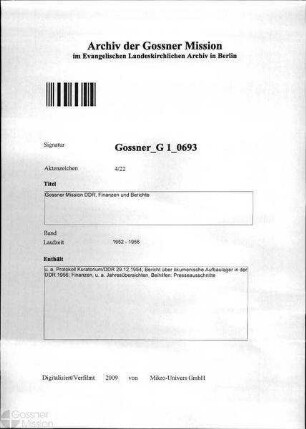 Gossner Mission DDR, Finanzen und Berichte