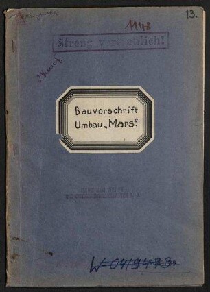 Bauvorschrift Umbau Dampfer "Altair" zum Artillerie-Schulschiff "Mars"