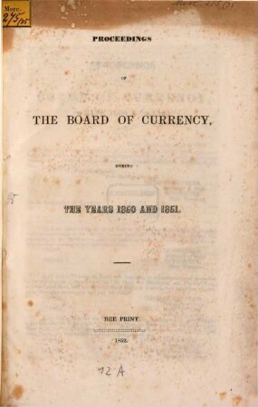 Proceedings of the board of currency, during the years 1850 and 1851