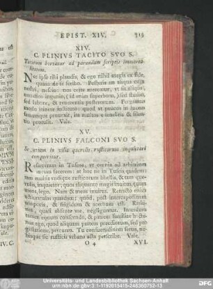 XIV. C. Plinius Tacito Suo S. Tacitum hortatur ad parandam scriptis immortalitatem.