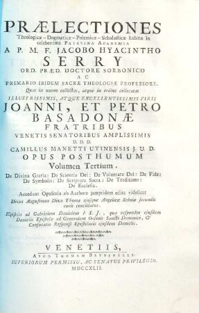Praelectiones theologicae, dogmaticae, polemicae, scholasticae, 3. De Divina Gratia ...