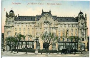 Budapest. Gresham-Palais (1907) : Budapest. Gresham-Palast (1905-1907; Sigismund Quittner, Gebrüder Schneider: József und Laszlo Vágó)
