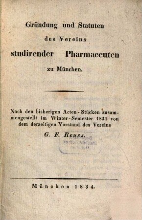 Gründung und Statuten des Vereins studirender Pharmaceuten zu München
