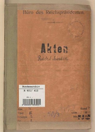 Errichtung und Auflösung, Bezeichnung und Zuständigkeiten der obersten Reichsbehörden: Bd. 4