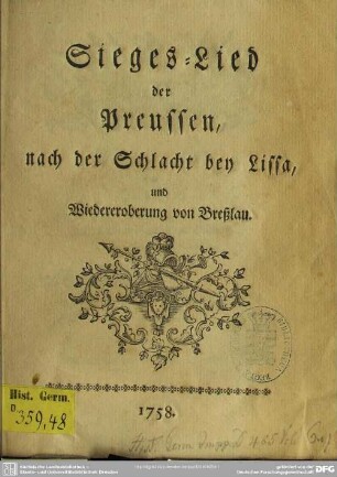Sieges-Lied der Preussen, nach der Schlacht bey Lissa, und Wiedereroberung von Breßlau