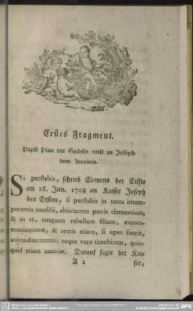 Erstes Fragment. Pabst Pius der Sechste reist zu Joseph dem Zweiten