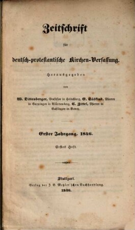 Zeitschrift für deutsch-protestantische Kirchen-Verfassung. 1. 1846, H. 1