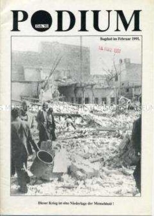 Monatszeitschrift der Deutschen Friedensunion (DFU) "Podium" mit mehreren Beiträgen über den Golfkrieg 1991 - Sachkonvolut