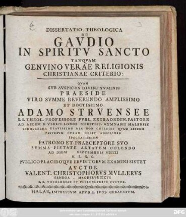 Dissertatio Theologica De Gavdio In Spiritv Sancto Tanqvam Genvino Verae Religionis Christianae Criterio