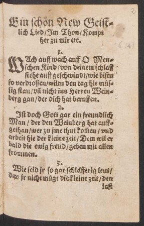 Ein schœn New Geist=||lich Lied/ Jm Thon/ Kompt || her zu mir etc. ||