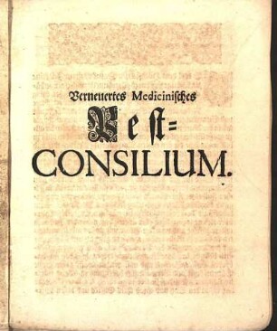 Verneuertes Medicinisches Post-Consilium.