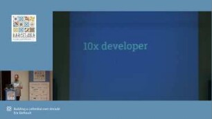 Keynote: Building a cathedral over decade