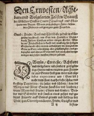 Den Ernvesten/ Achtbarn und Wolgelarten Jobsten Braunß [...]