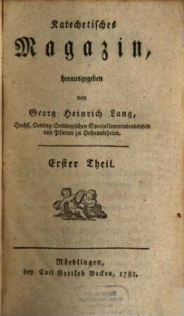 Katechetisches Magazin, 1. 1781 = Th. 1-3