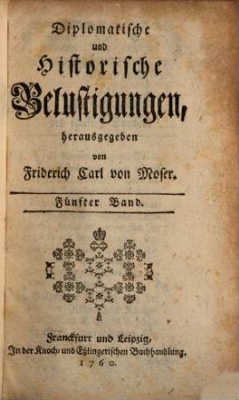 Diplomatische und historische Belustigungen, 5